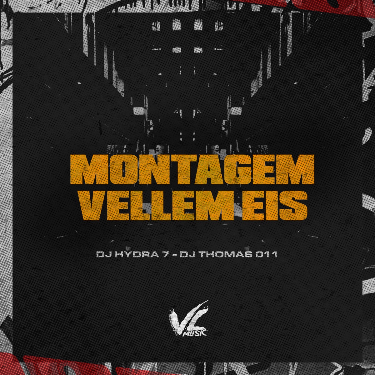 Montagem Vellem Eis (feat. DJ THOMAS 011) - Single by DJ Hydra7 album cover