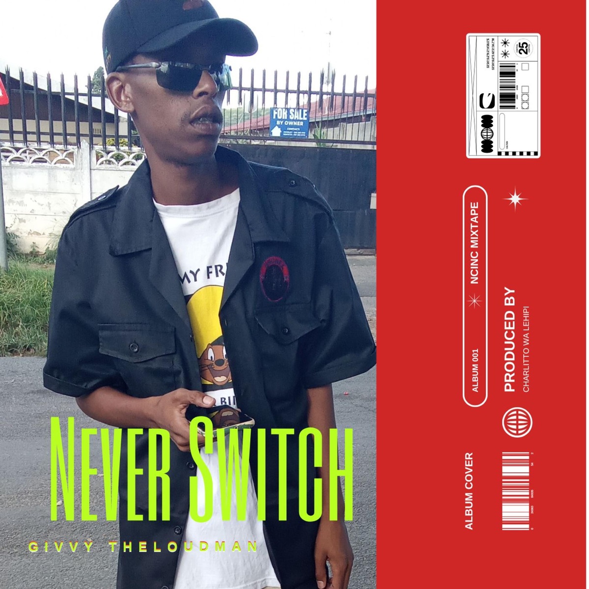 Never Switch - Single by Givvy TheLoudman album cover