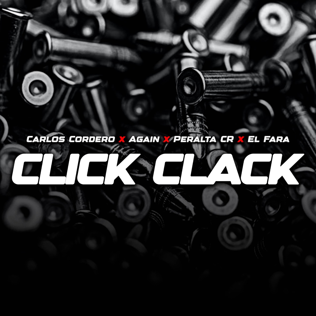 Click Clack (feat. El Fara) - Single by Carlos Cordero, Again & Peralta CR album cover