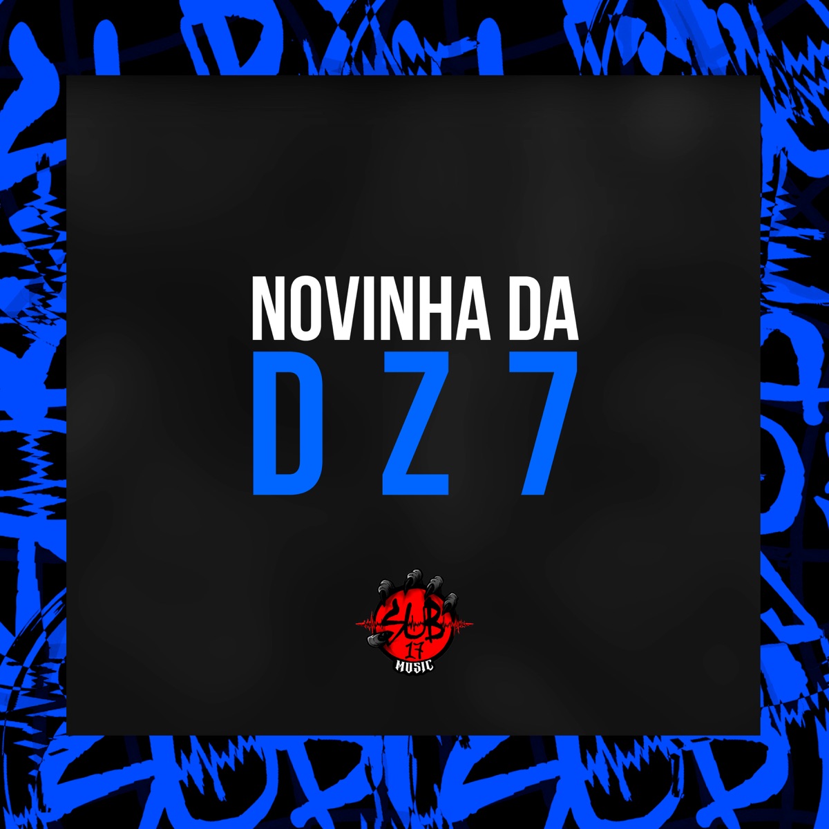 Novinha da Dz7 - Single by Mc Oliver & MC AYUMI 011 album cover