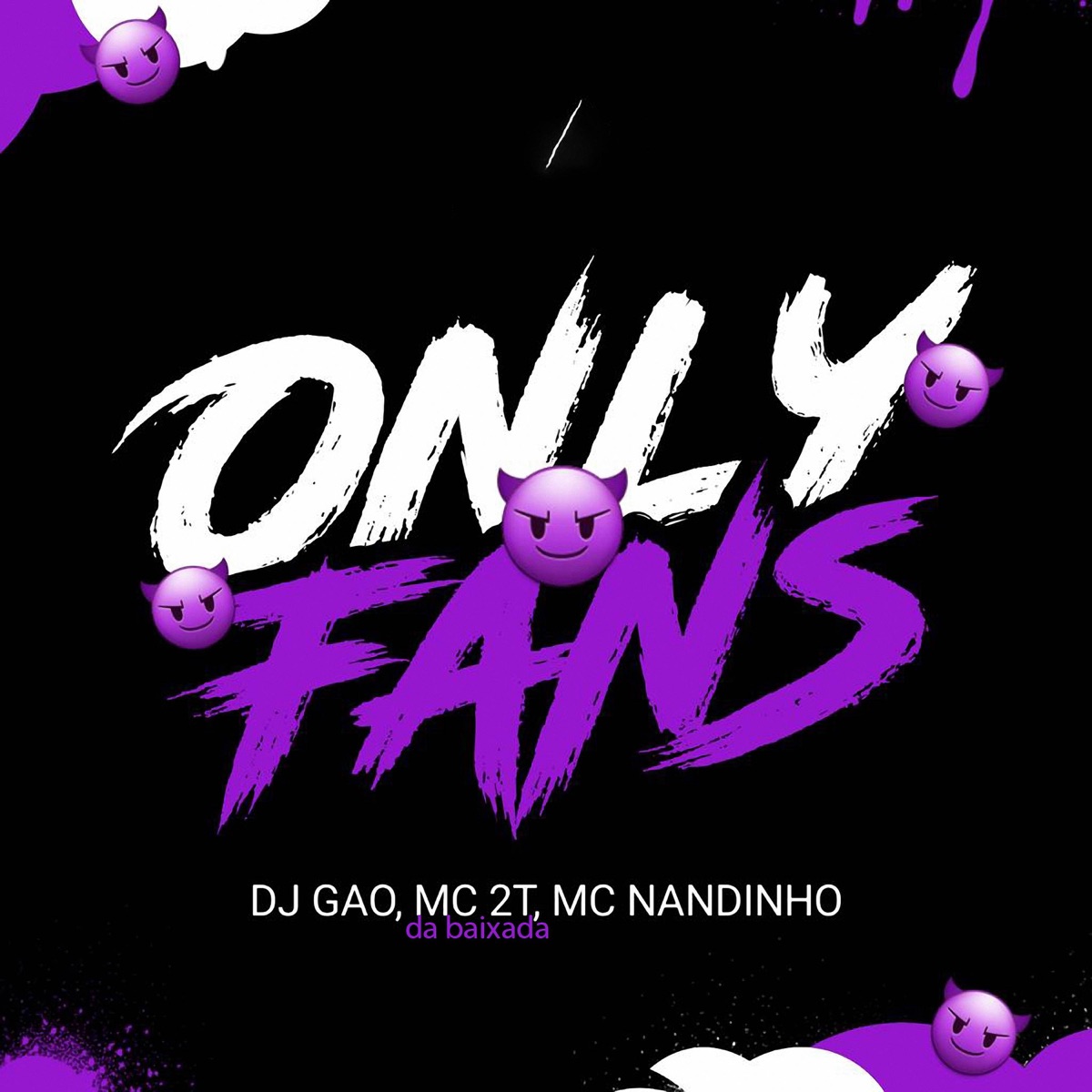 OnlyFans - Single by DJ Gao, Mc Nandinho & Mc 2t da baixada album cover