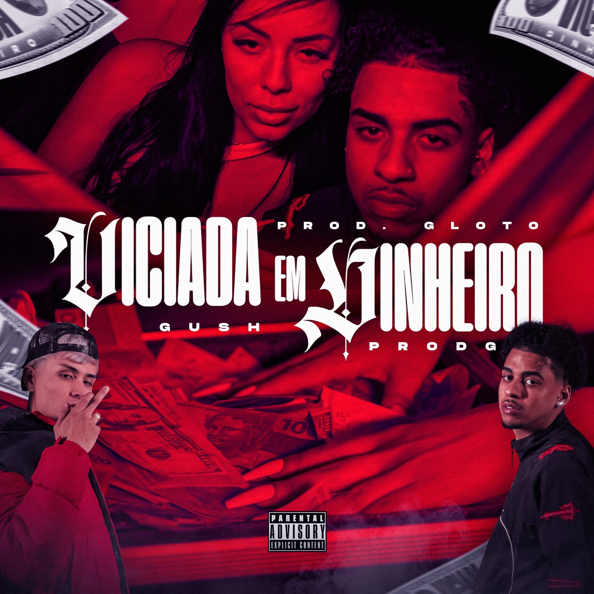 Viciada em Dinheiro - Single by ProdG, Gush & PROD GLOTO album cover