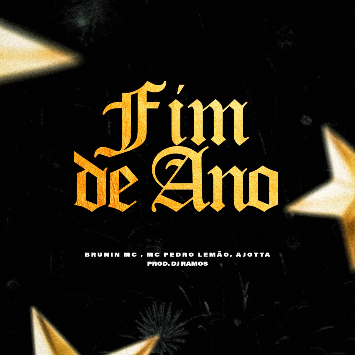 Fim de Ano - Single by Mc Pedro Lemao, Dj Ramos, BRUNINMC & AJ0TTA album cover