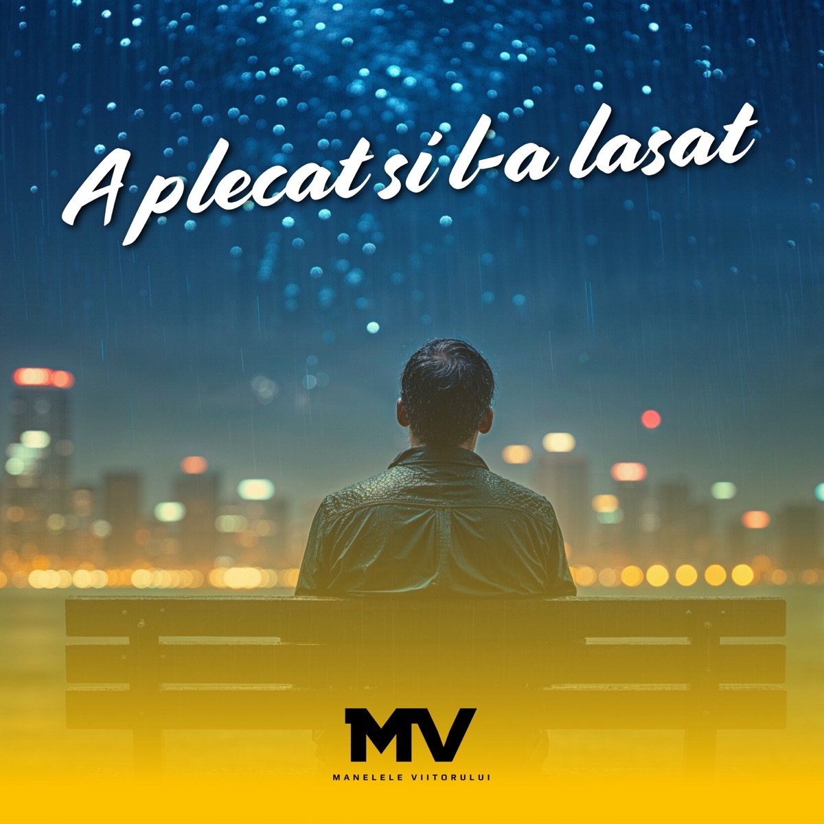 A plecat si l-a lasat - Single by Manelele Viitorului album cover