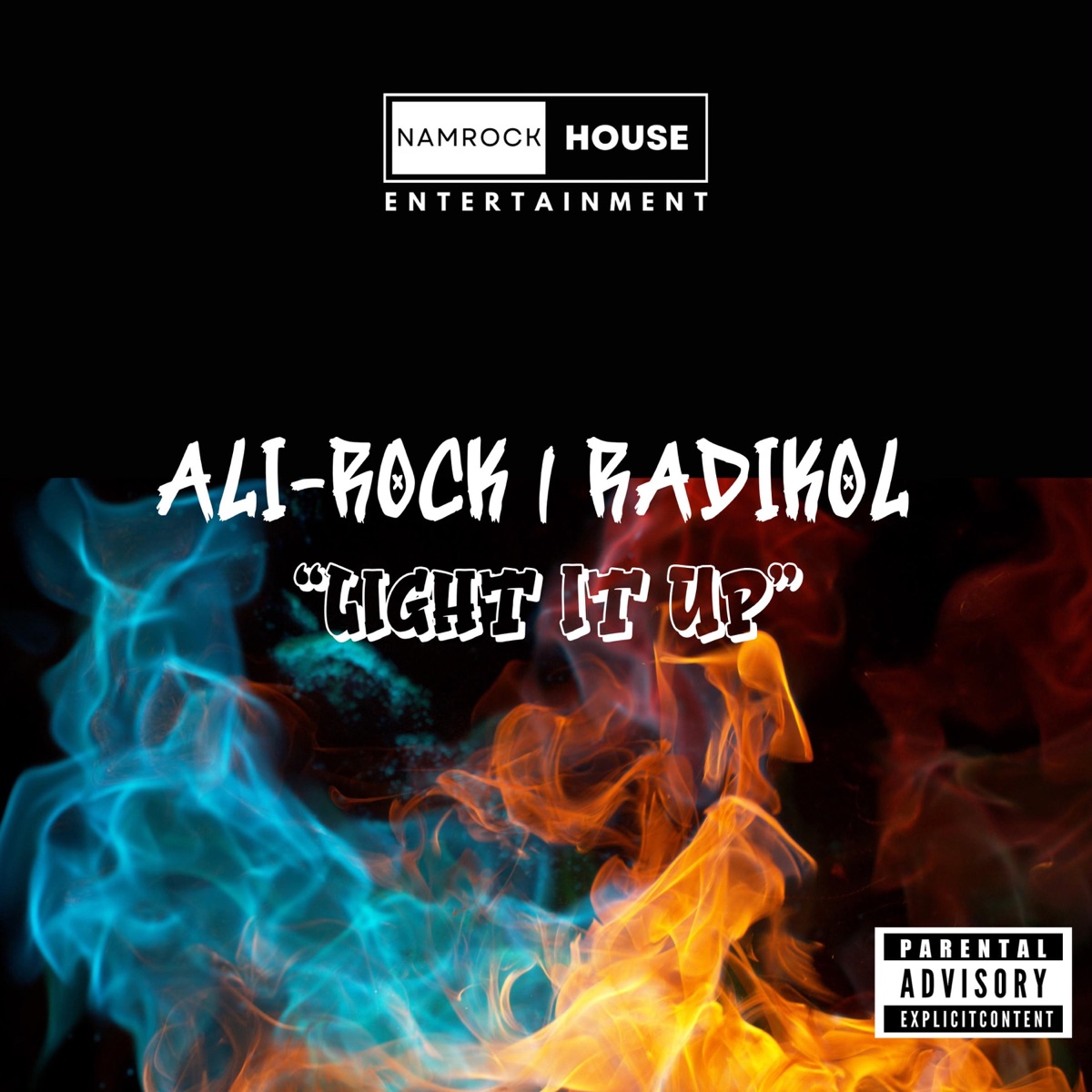 Light It Up (feat. Ali-Rock) - Single by Radikol album cover