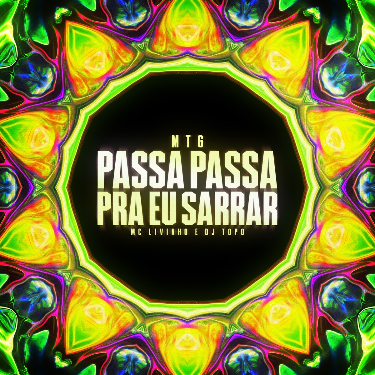 MTG PASSA PASSA PRA EU SARRAR - Single by MC Livinho & DJ TOPO album cover