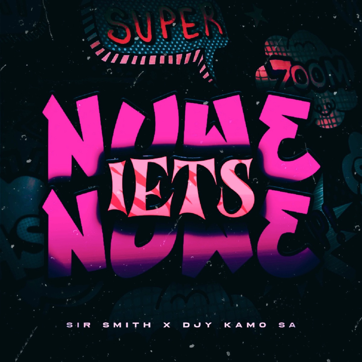 Nuwe Iets - Single by SiR.smith & Djy Kamo Sa album cover