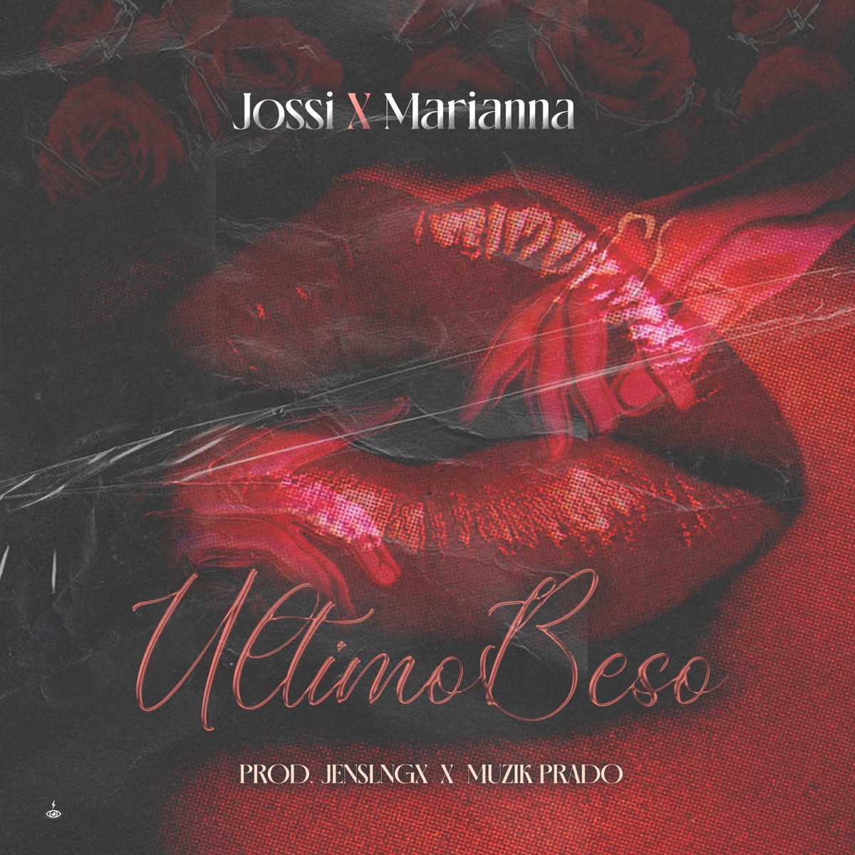 Último Beso (feat. Mariianna & Jossi) - Single by MuzikPrado album cover