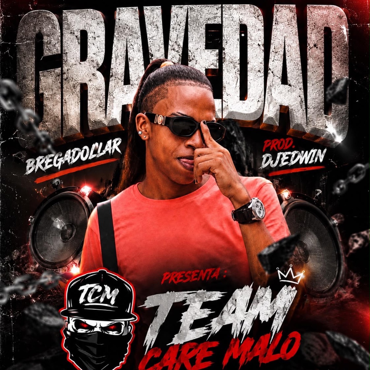 GRAVEDAD (feat. BregaDollar & DJ Edwin) - Single by Team Caremalo album cover