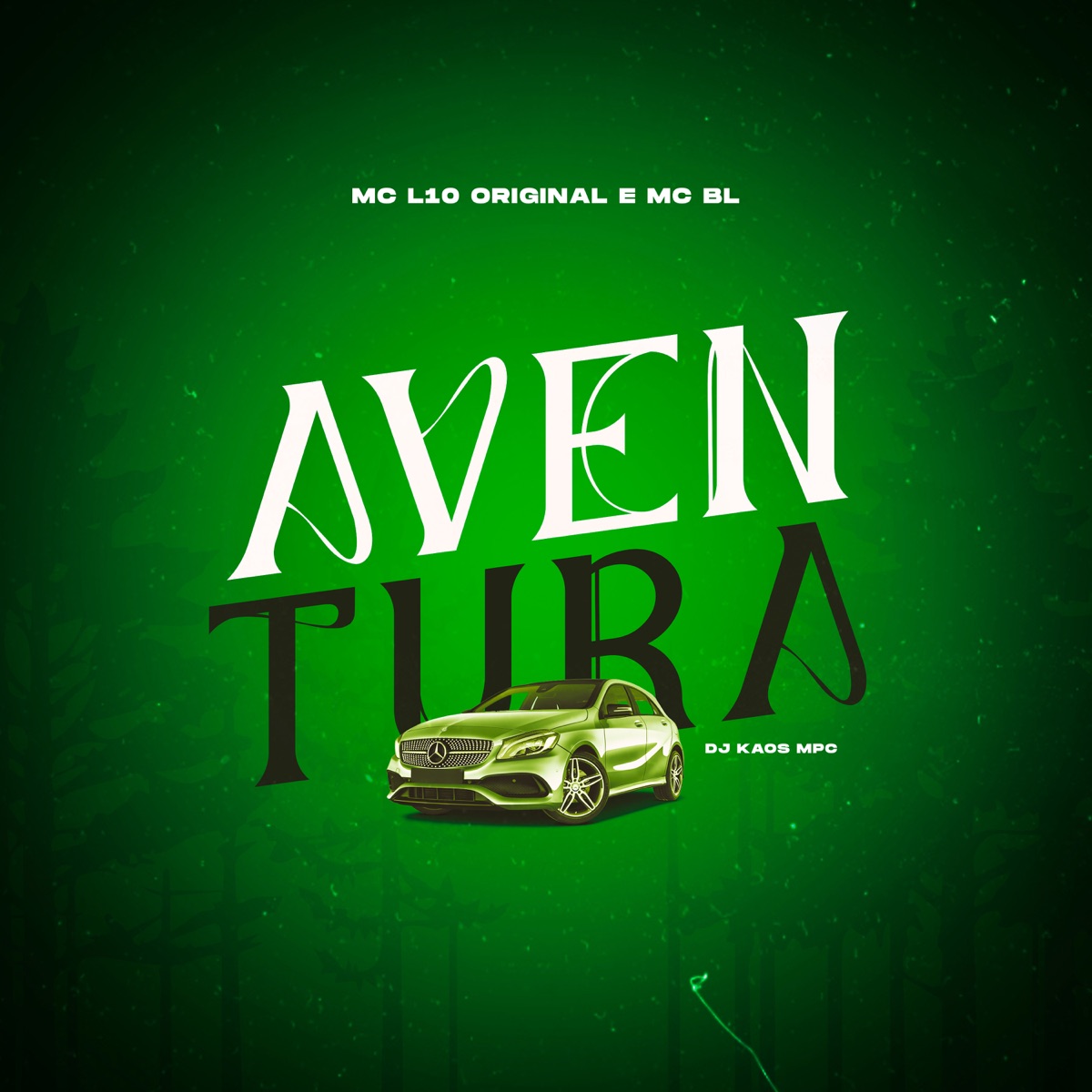 Aventura - Single by MC BL, L10 Original & Dj Kaos MPC album cover