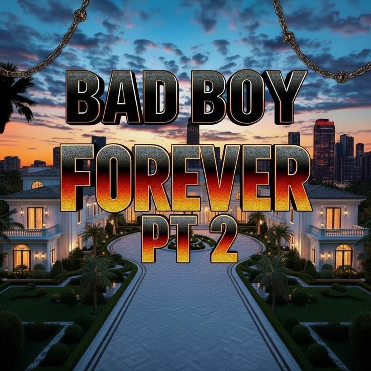 Bad Boy Forever Pt. 2 - Single by Cres Cendo album cover
