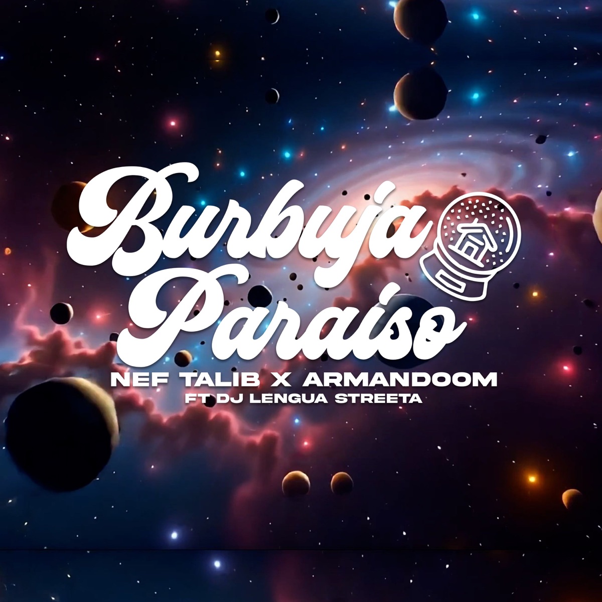 Burbuja Paraiso - Single by Nef Talib, Armandoom, 3cort3 & ZKT1 TRIBU album cover
