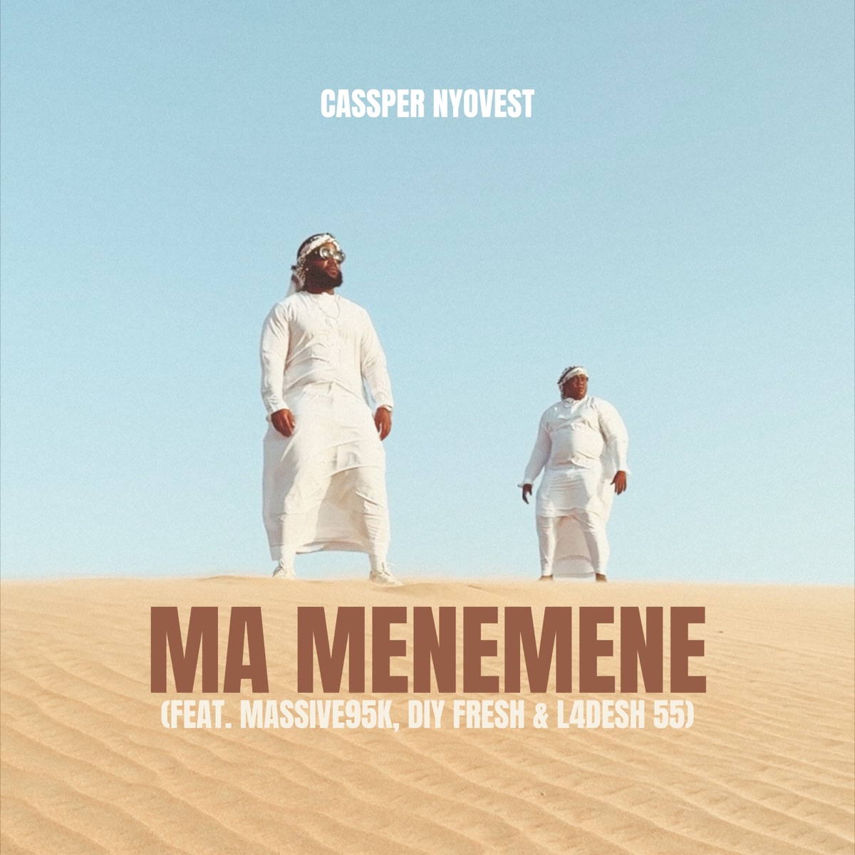 Ma Menemene (feat. Massive95k, Djy Fresh & L4desh 55) - Single by Cassper Nyovest album cover
