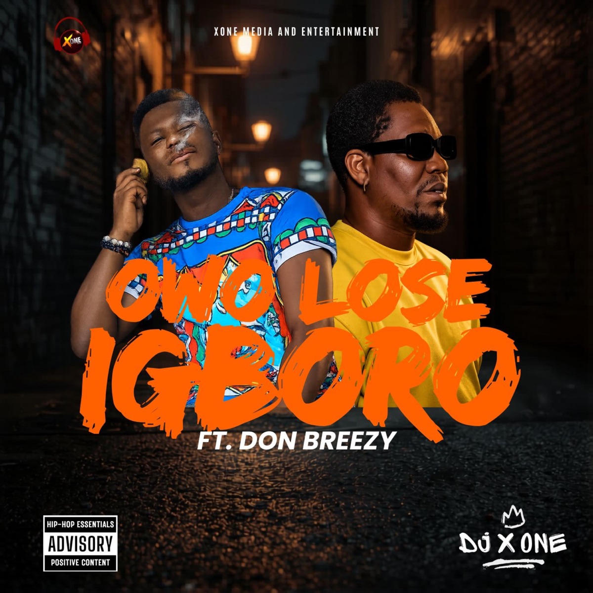 Owo Lose Igboro (feat. Don Breezy) - Single by XoneThaDj album cover