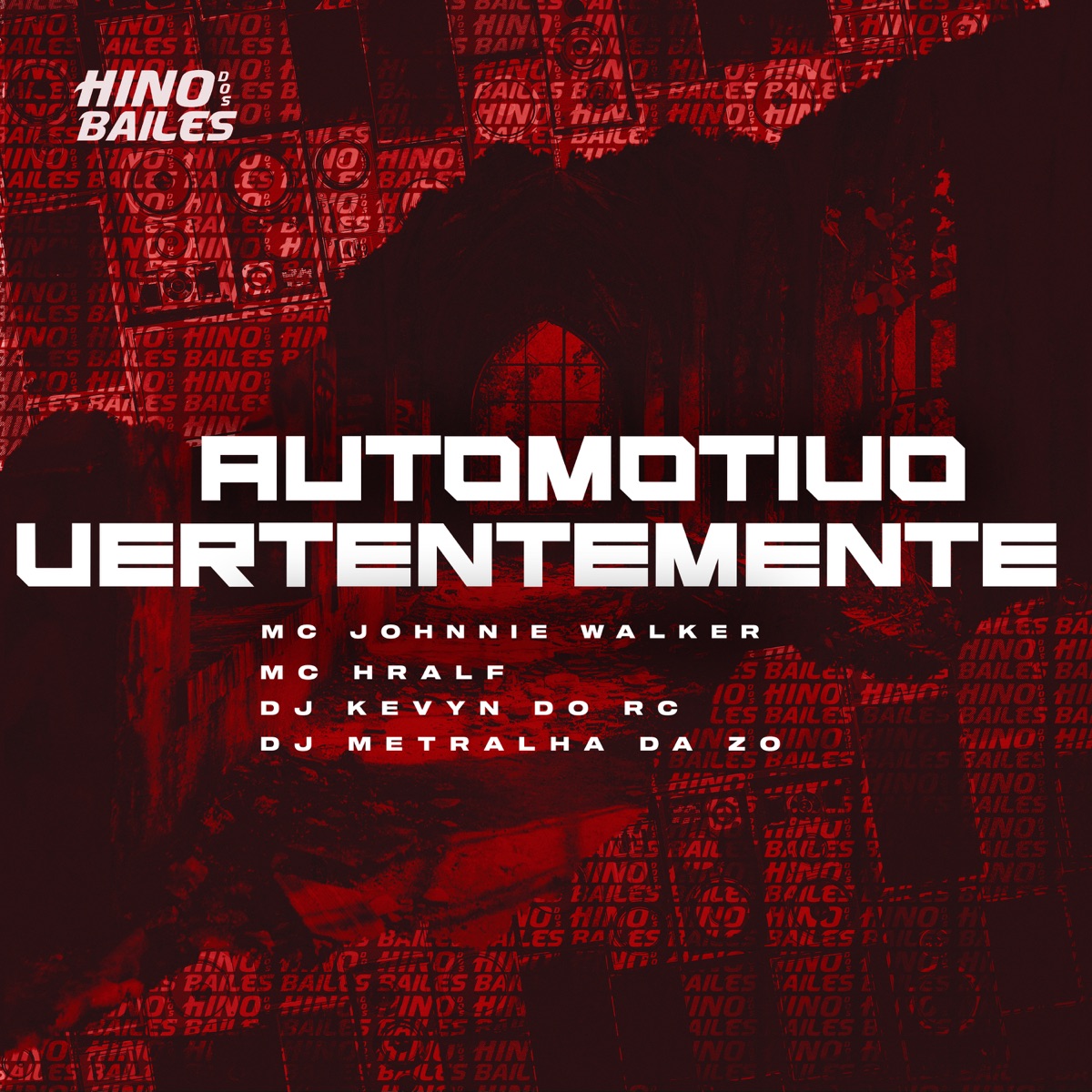 Automotivo Vertentemente - Single by MC Johnnie Walker & Mc Hralf album cover
