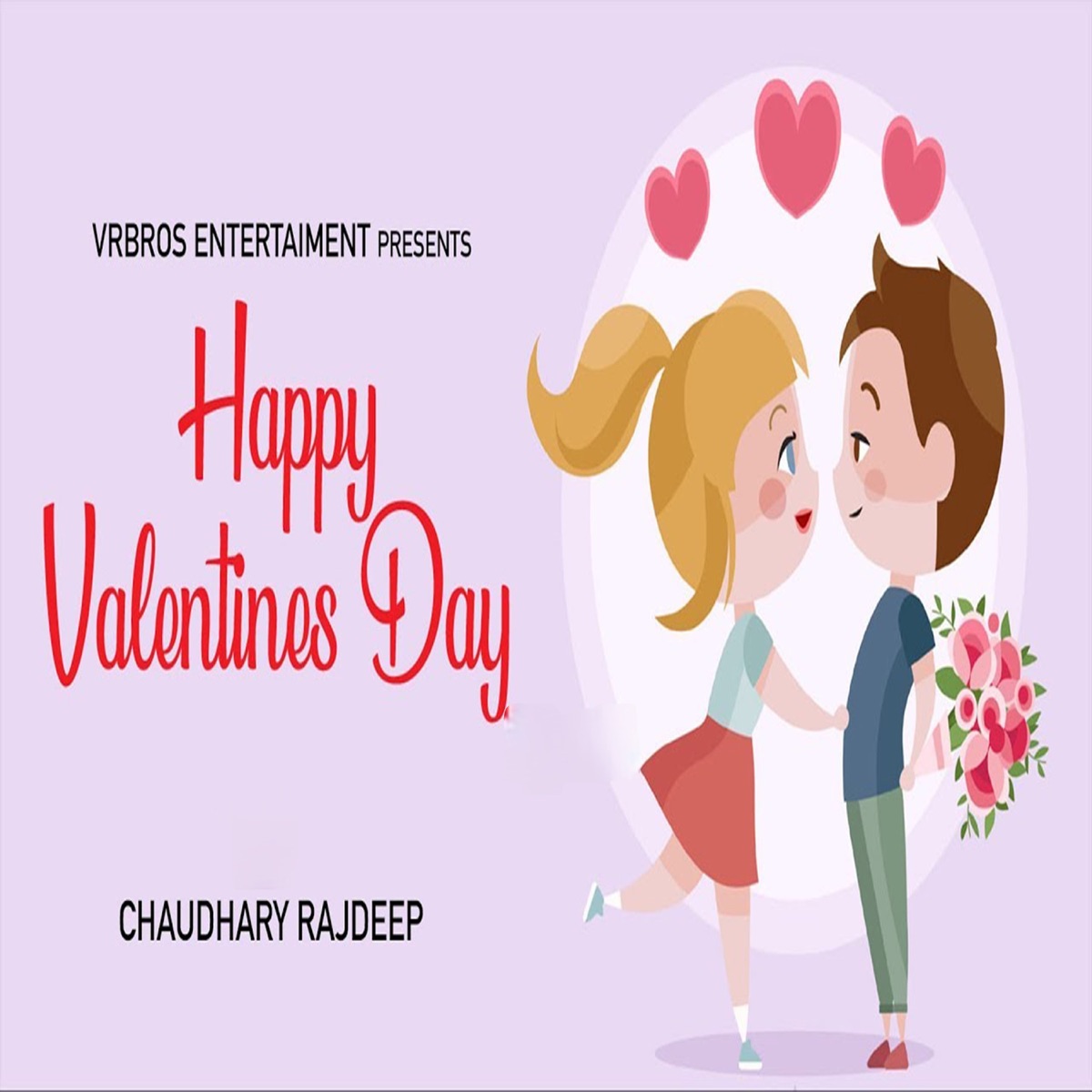 Happy Valentines Day - Single by Chaudhary Rajdeep album cover