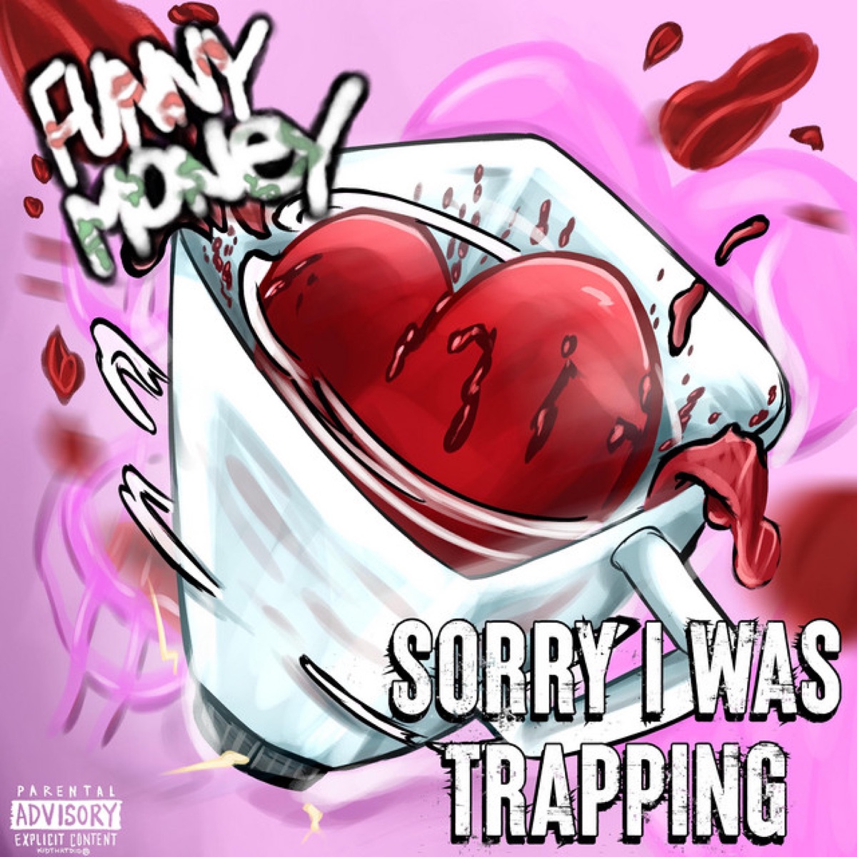 SORRY I WAS TRAPPING by Funny $Money album cover