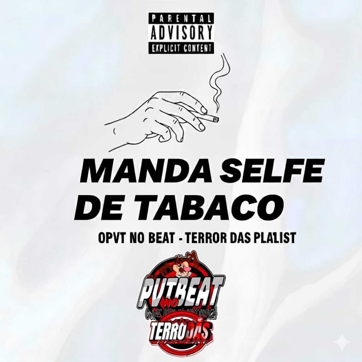 Self de Tabaco (feat. O Terror das Playlist) - Single by Opvt No Beat album cover