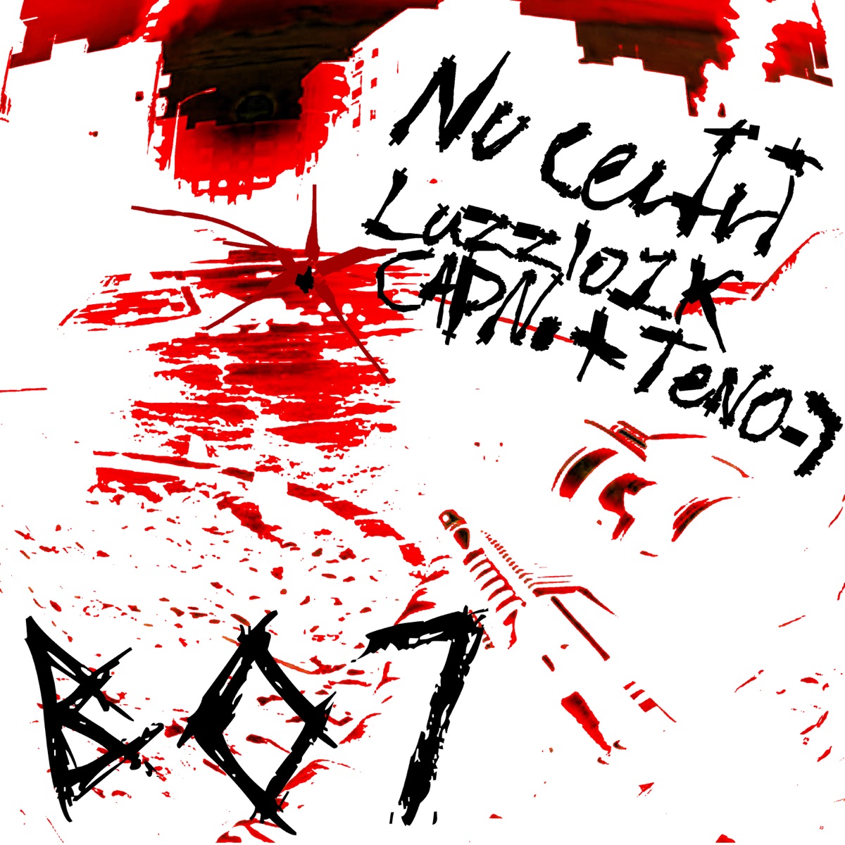 B07 (feat. Lazzlo1k, TEN0-7 & CAPN.) - Single by Nu Centri album cover
