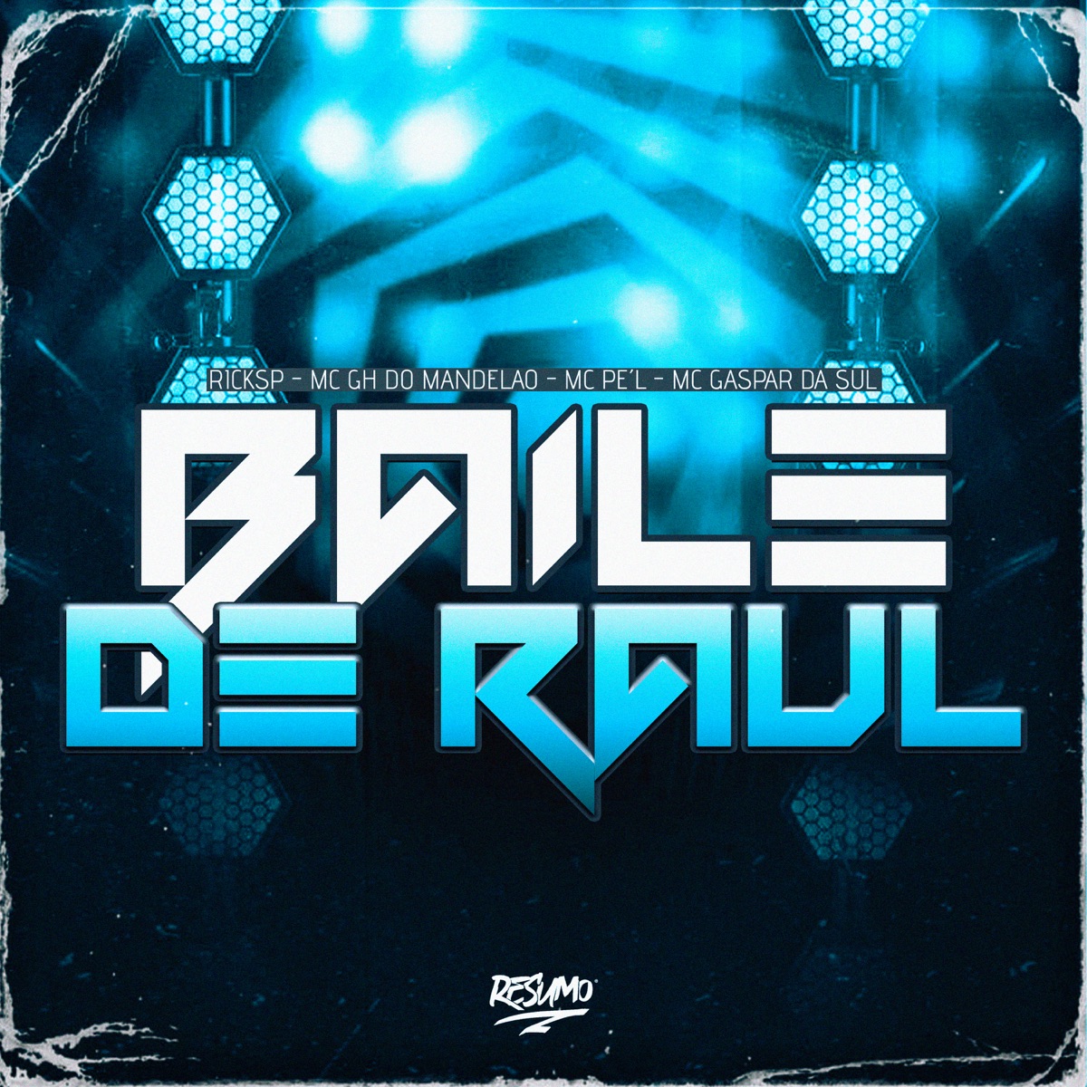 Baile de Raul - Single by ricksp, Mc GH do Mandelao, MC PE’L & MC GASPAR DA SUL album cover