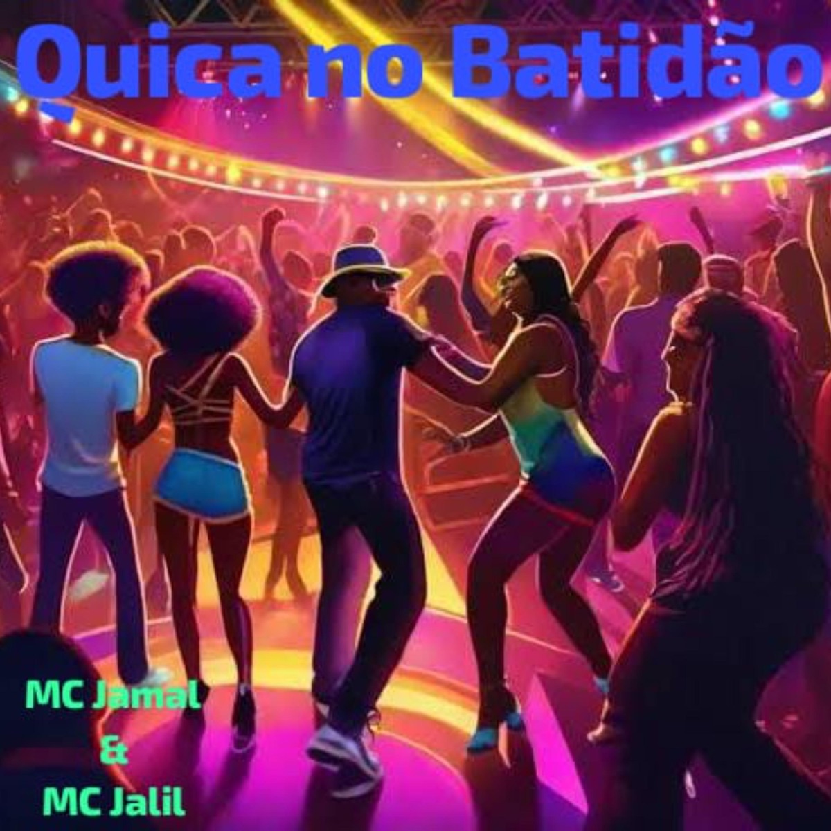 Quica no Batidão (feat. MC Jalil) - Single by MC Jamal album cover