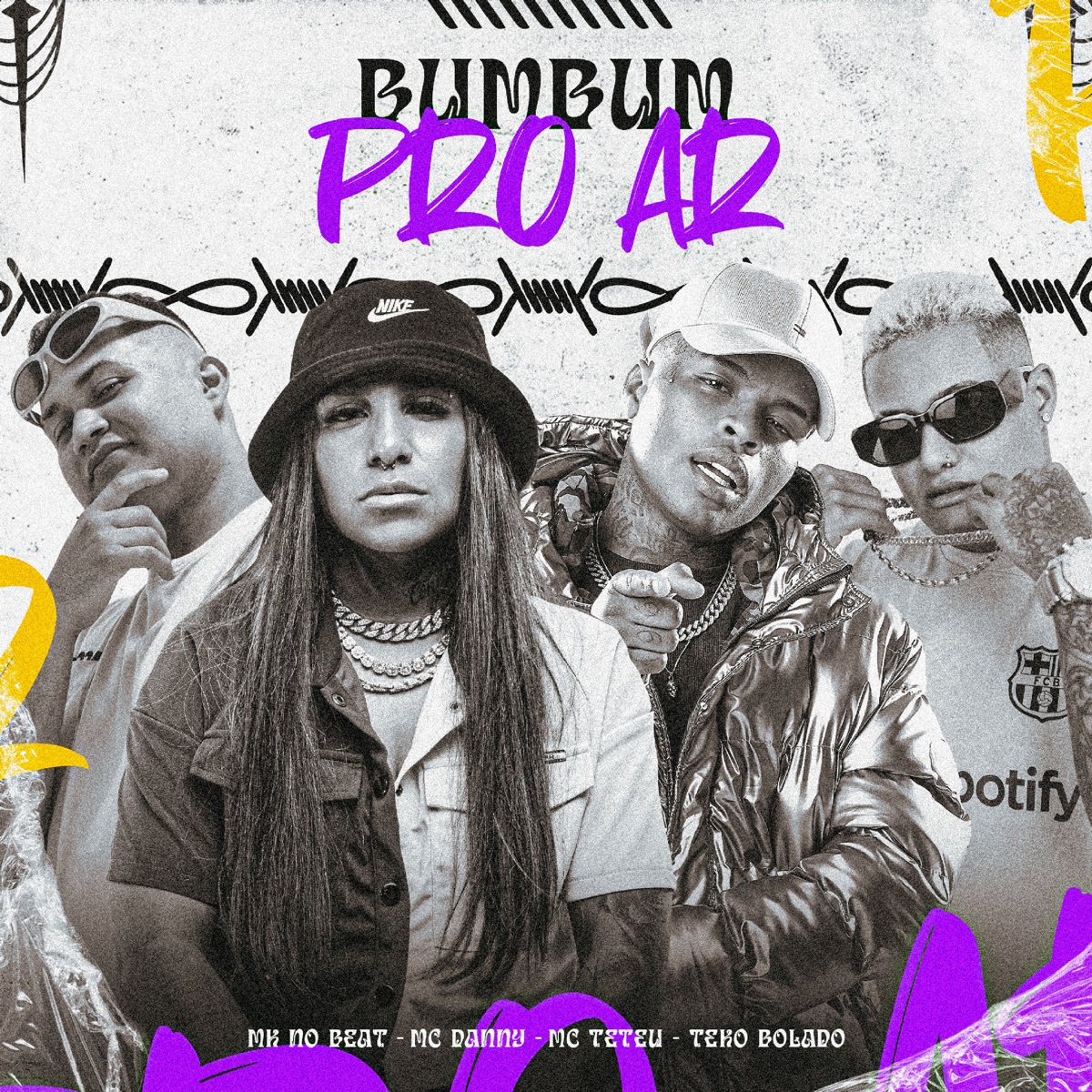 Bumbum pro Ar - Single by MC Teteu, Mc Danny, Teko Bolado & MK no Beat album cover