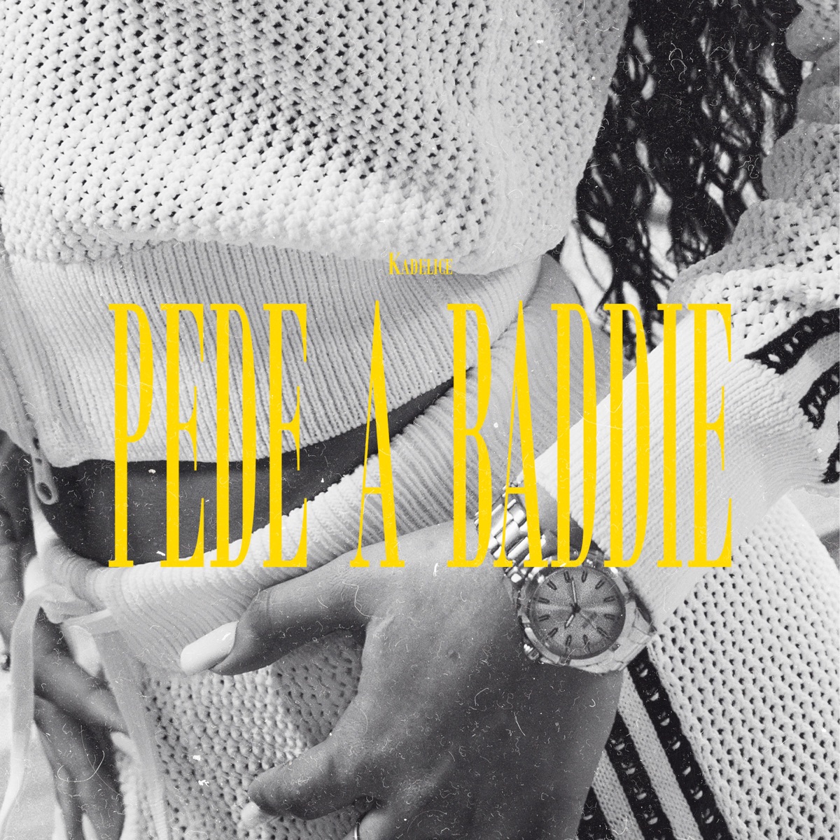 Pede a Baddie - Single by Kadelice album cover