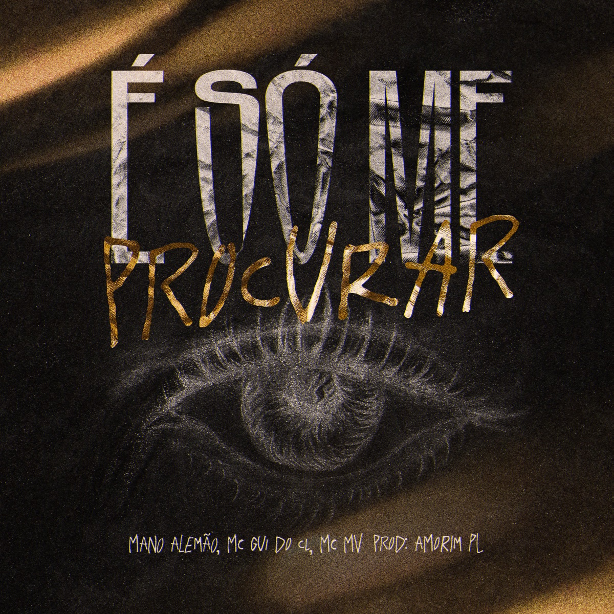 É Só Me Procurar (feat. Amorim PL) - Single by Mano Alemão, Mc Gui do CL & MC MV album cover