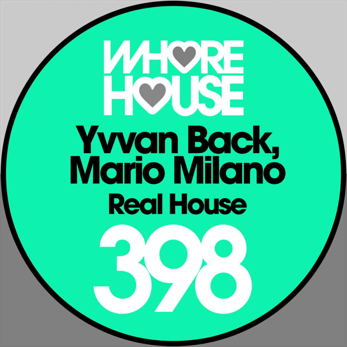 Real House - Single by Yvvan Back & Mario Milano album cover