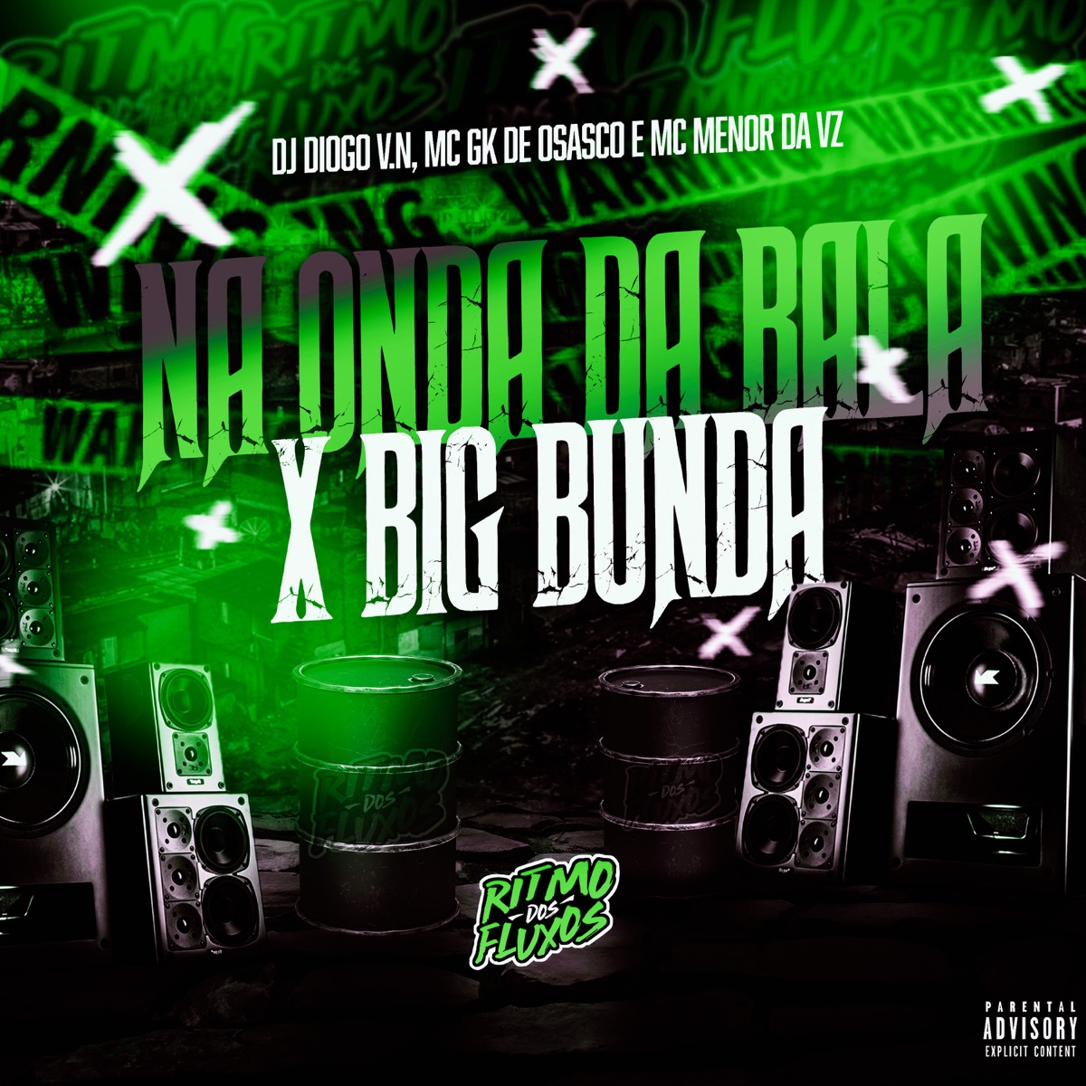 Na Onda da Bala X Big Bunda - Single by DJ Diogo V.N, MC Menor da VZ & MC GK De Osasco album cover
