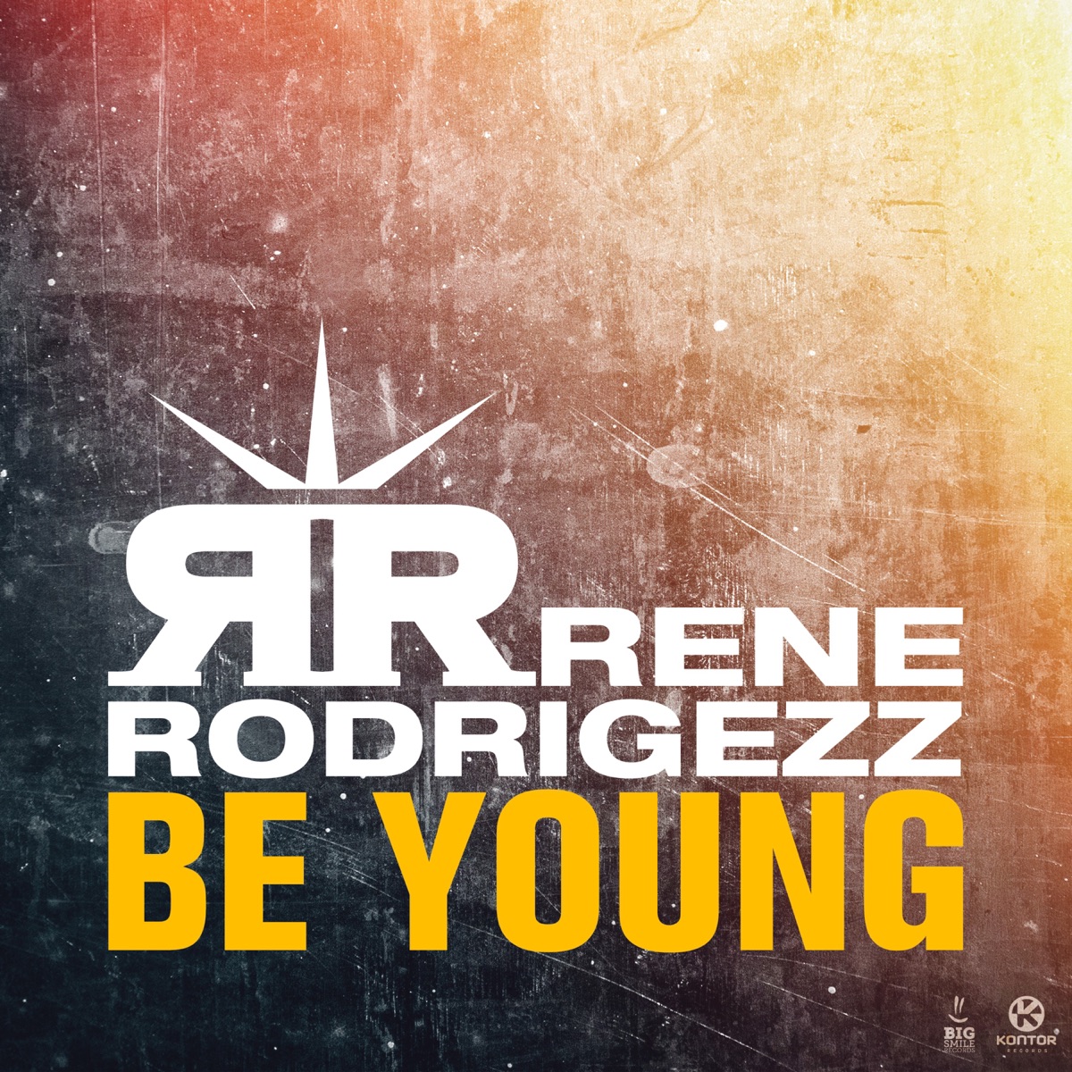 Be Young (Remixes) - Single by Rene Rodrigezz album cover