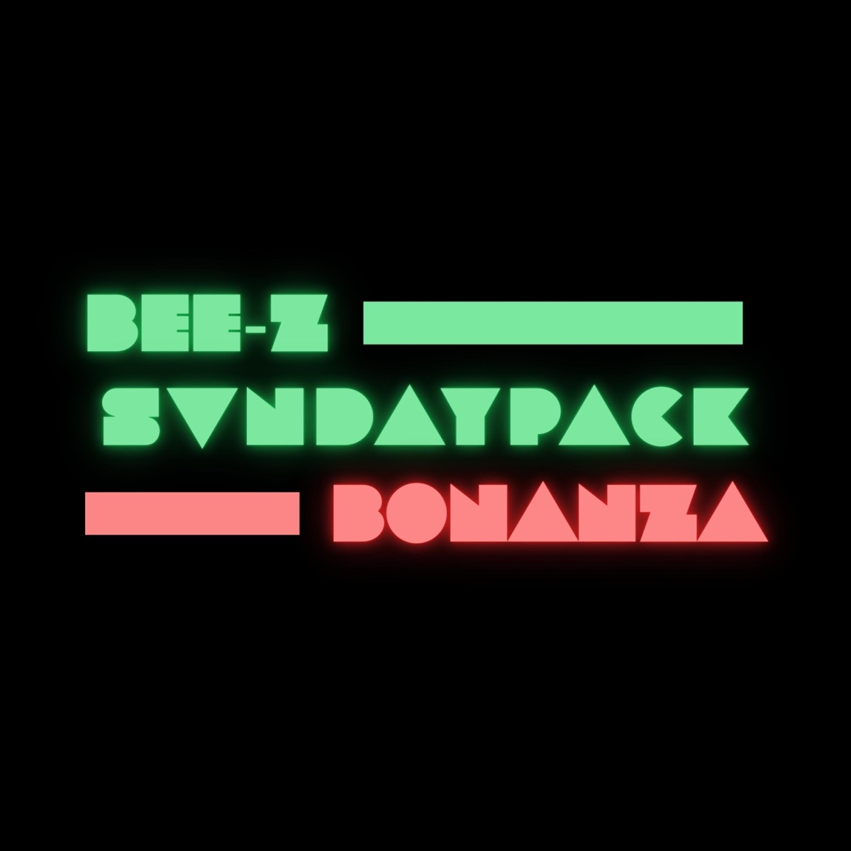 Bonanza - Single by Bee-Z & svndaypack album cover