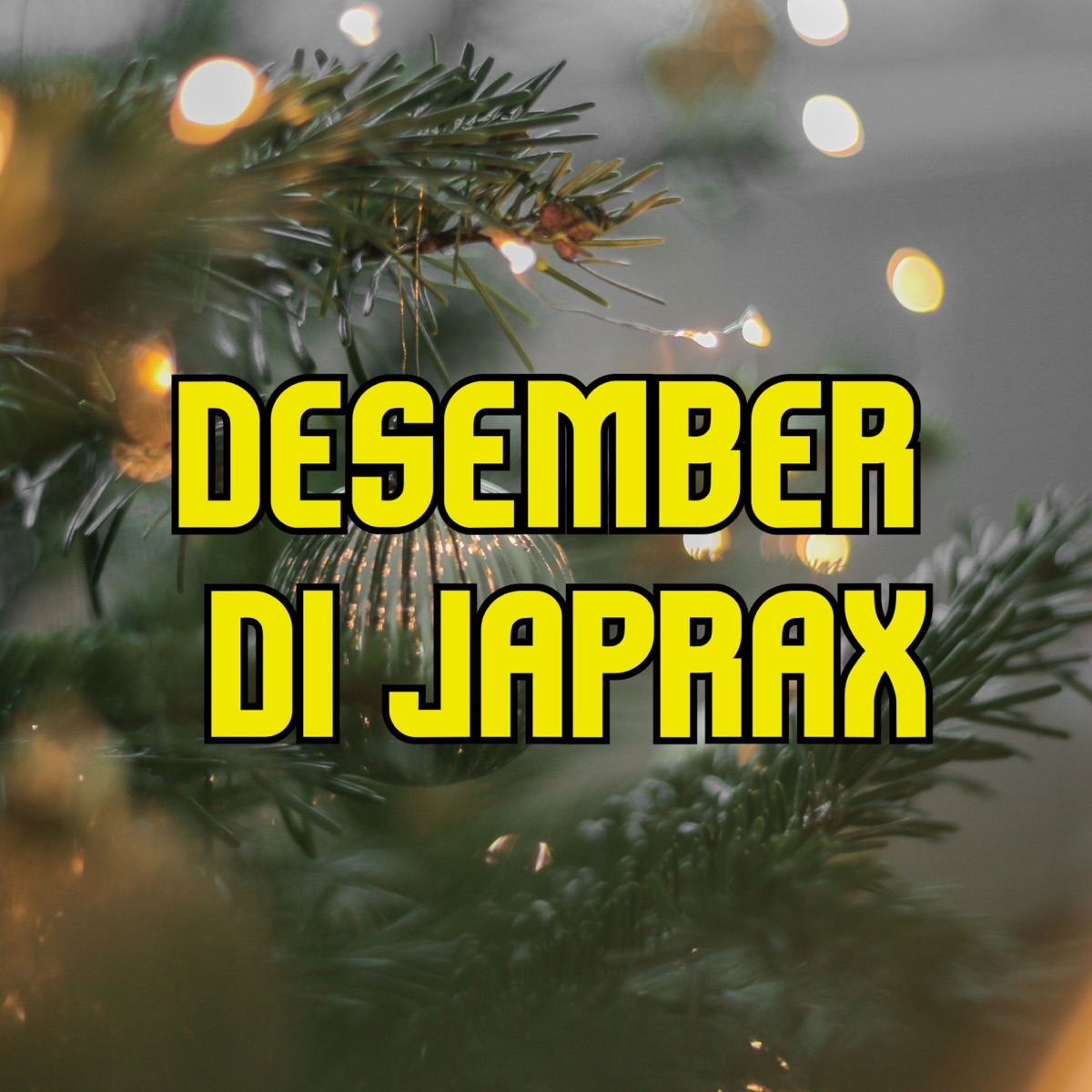 Desember Di Japrax (feat. Slick Dogg, CHREZZ & ANDRE MAAY) - Single by BONG ALEX album cover