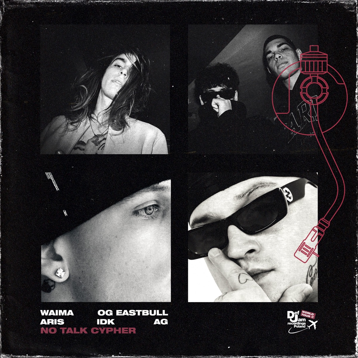 No Talk Cypher (Def Jam World Tour) [feat. Aris & Edi, AG & Def Jam World Tour] - Single by Waima, OG Eastbull & IDK album cover