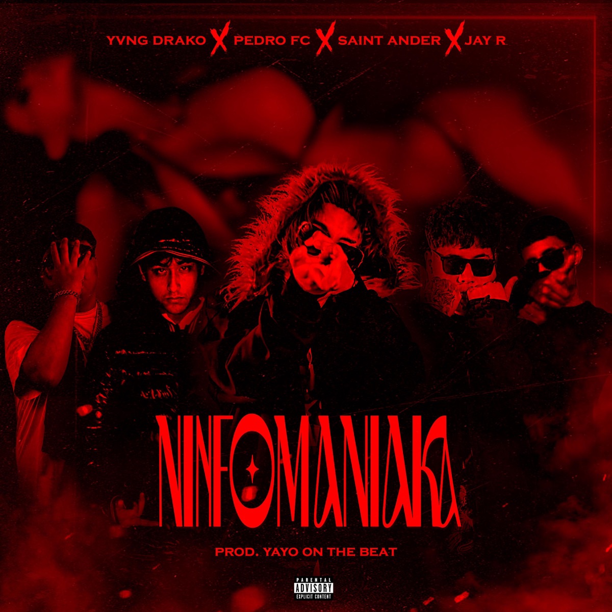 NINFOMANIAKA (feat. Yayo On The Beat, Pedro FC, Jhay R & Saint Ander) - Single by Yvng Drako album cover