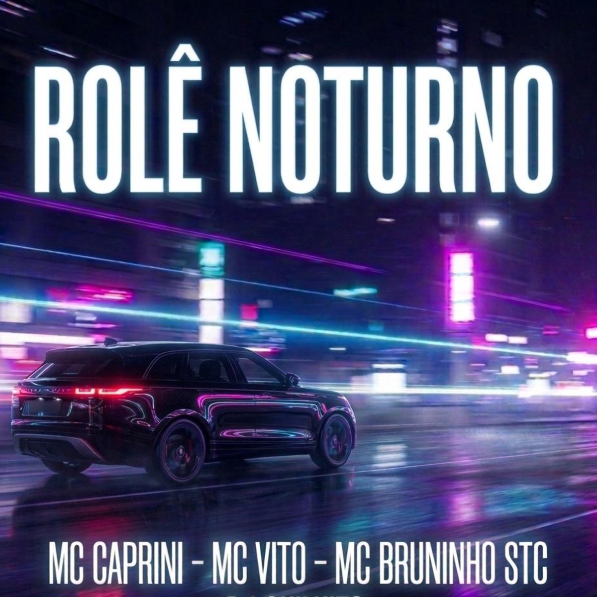 Role Noturno - Single by MC Bruninho Stc, MC Caprini & Mc Vito album cover