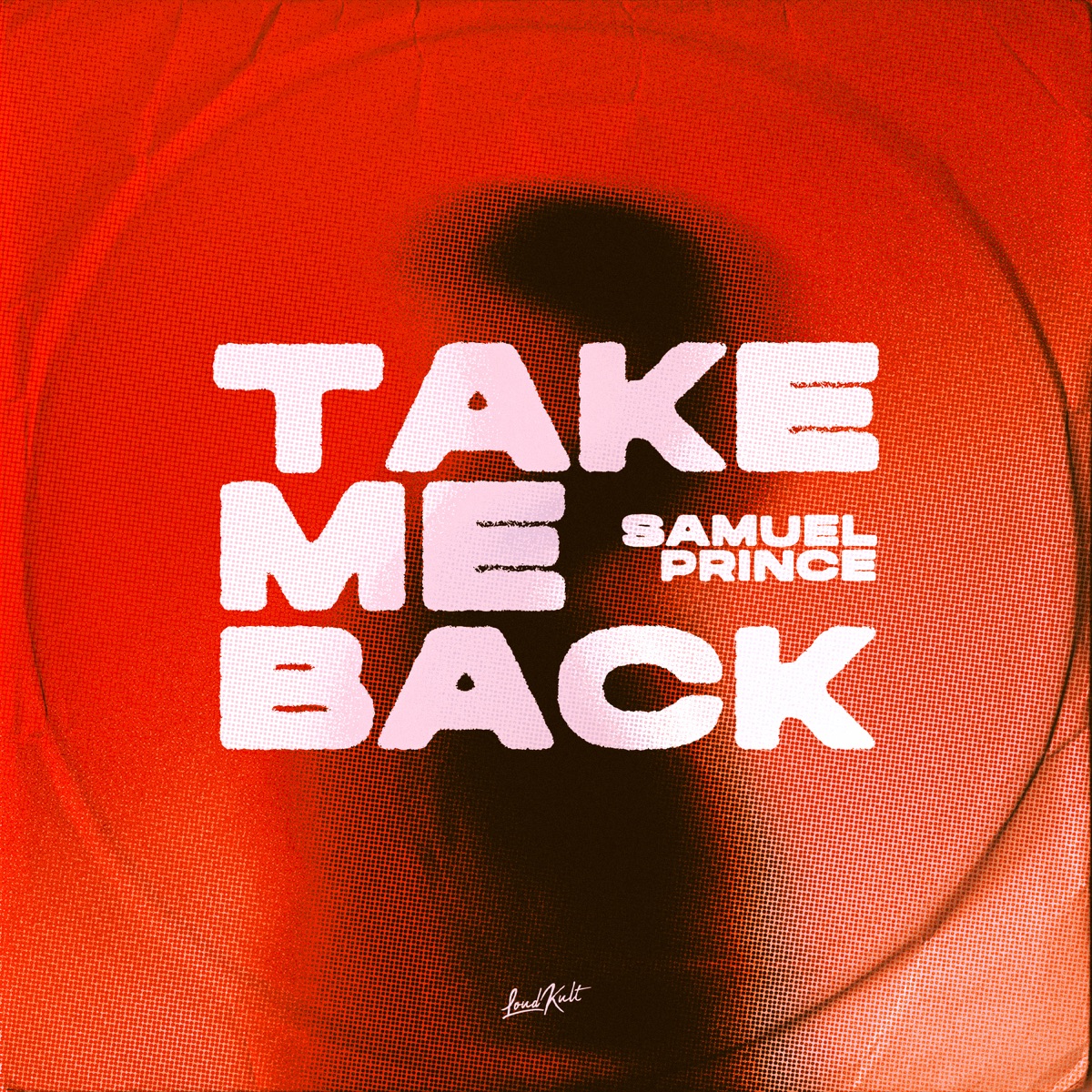 Take Me Back - Single by Samuel Prince album cover