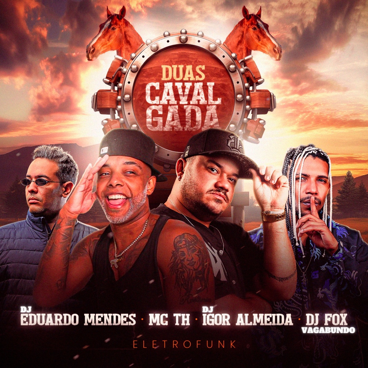 Duas Cavalgada [Eletro Funk] [feat. Dj Igor almeida] - Single by Dj Eduardo Mendes, Dj Fox Vagabundo & MC TH album cover