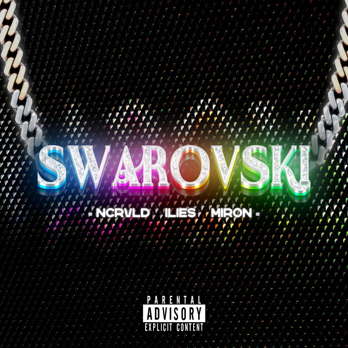 SWAROVSKI (feat. Miron & ncrvld) - Single by ilies. album cover