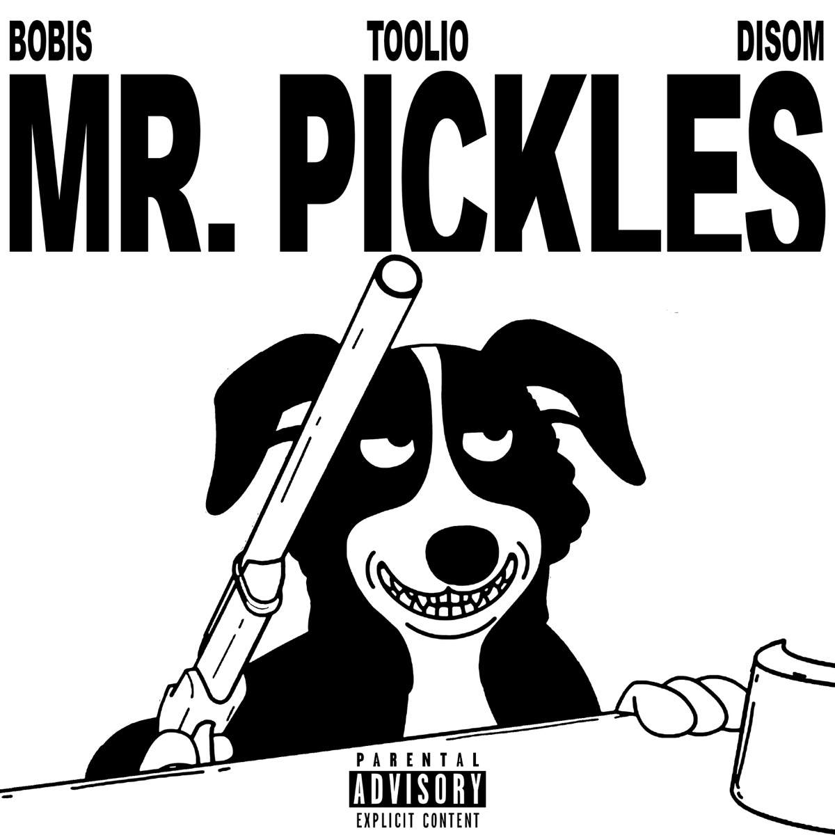 Mr. Pickles - Single by Toolio, Bobis Rimador & DiSom album cover