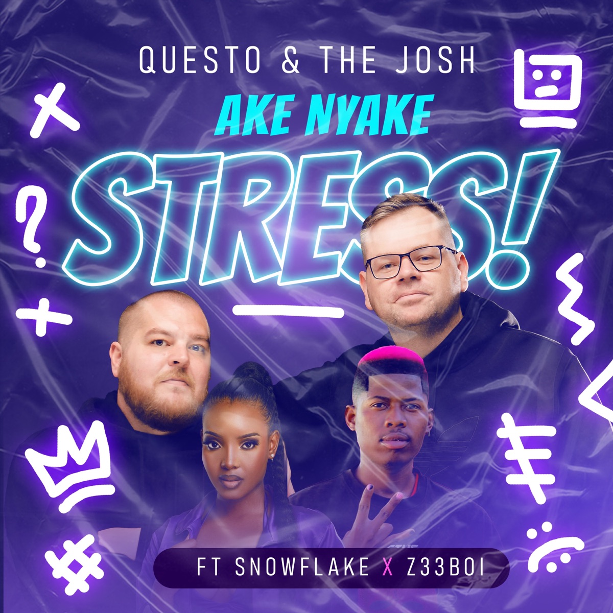 Ake Nyake Stress (feat. Snowflake & Z33BOI) - Single by Questo & The Josh & Questo and The Josh album cover