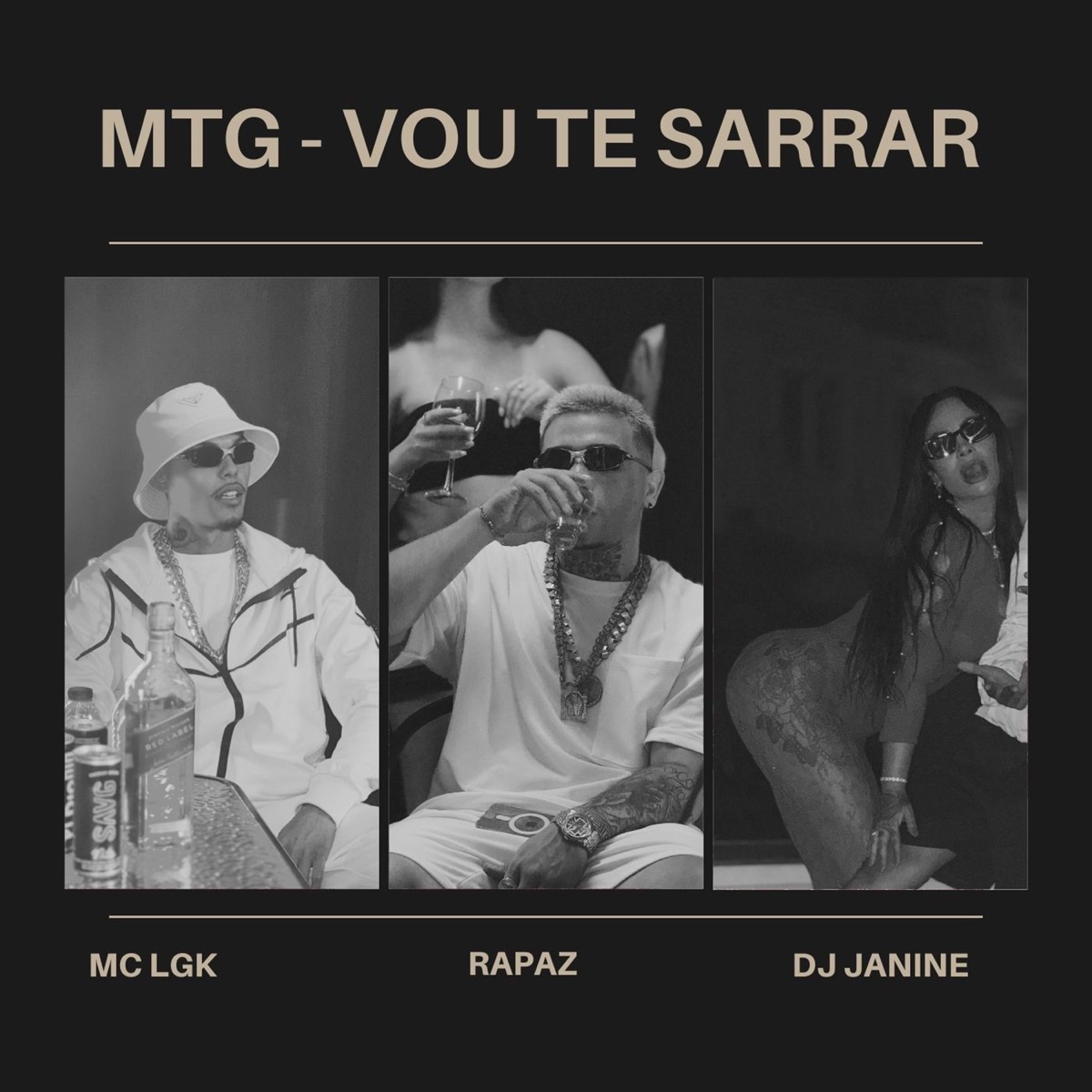 VOU TE SARRAR - Single by Rapaz W.U.M, MC LGK & Dj Janine album cover