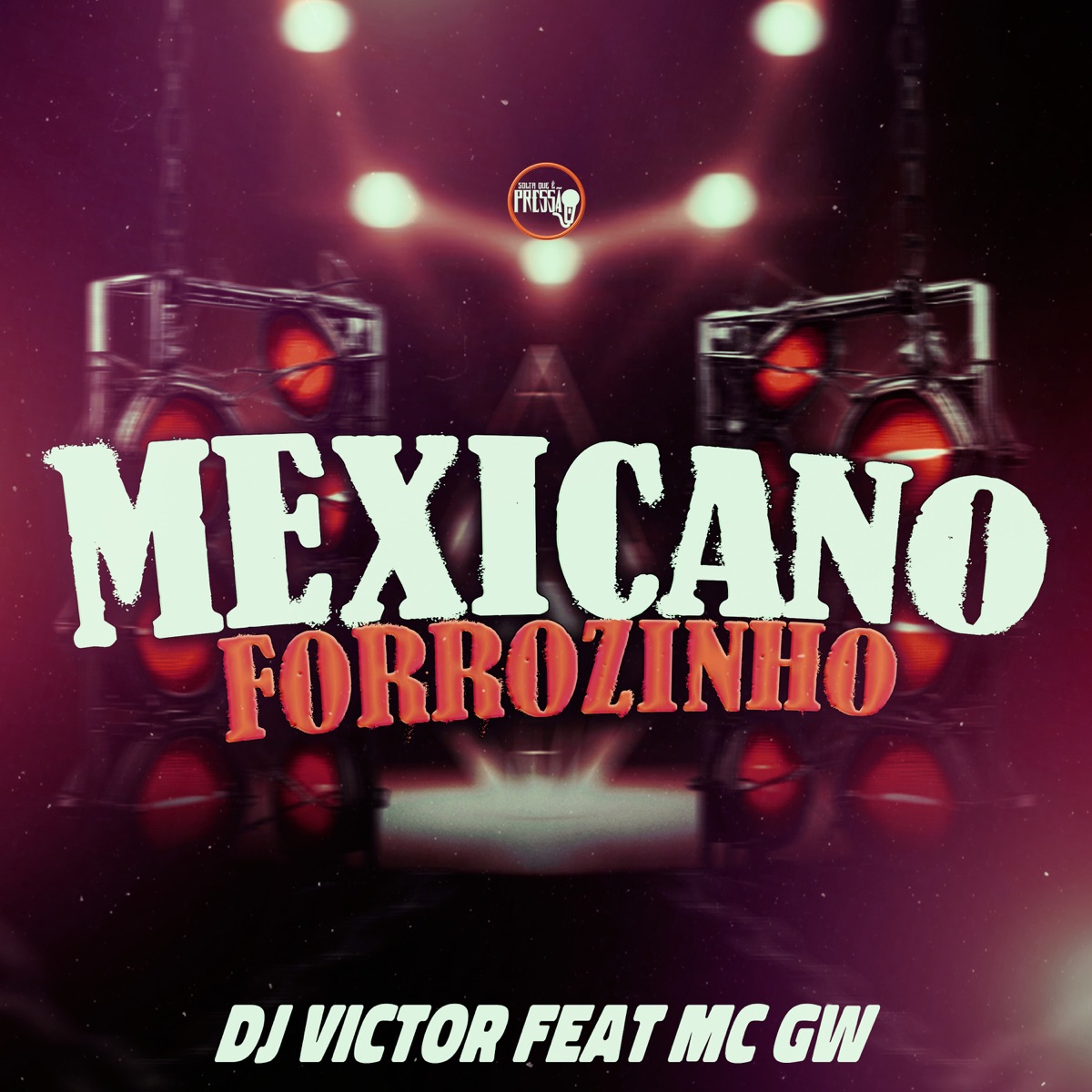 Forrozinho Mexicano (feat. MC GW) - Single by DJ Victor album cover