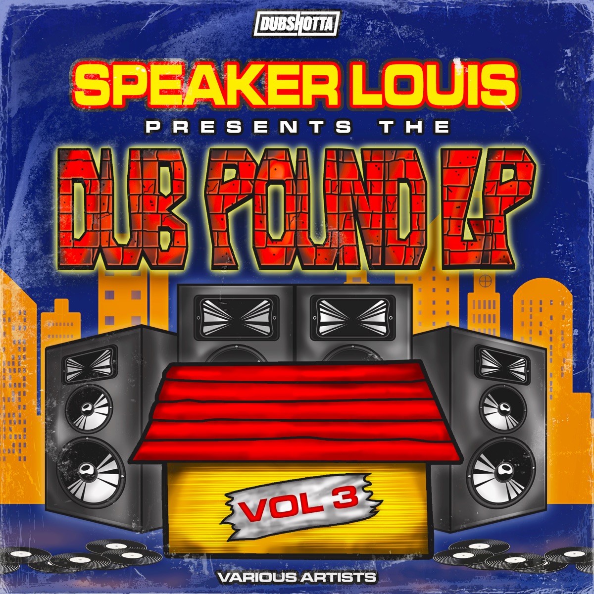 Speaker Louis Presents the Dub Pound Lp Vol.3 by Speaker Louis, Blackout JA & Benny Page album cover