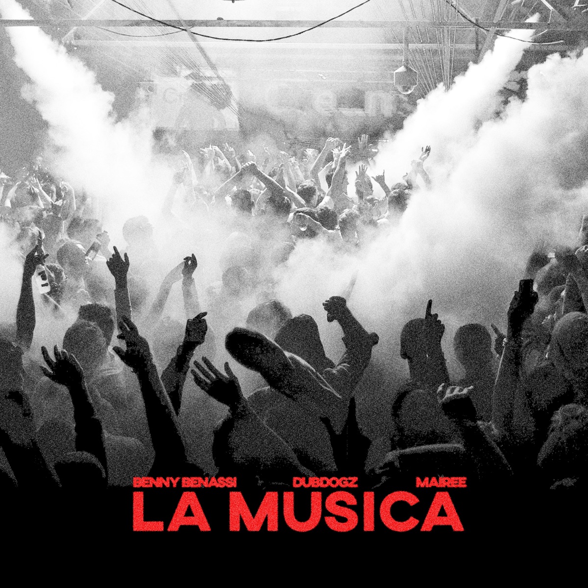 La Música - Single by Benny Benassi, Dubdogz & Mairee album cover