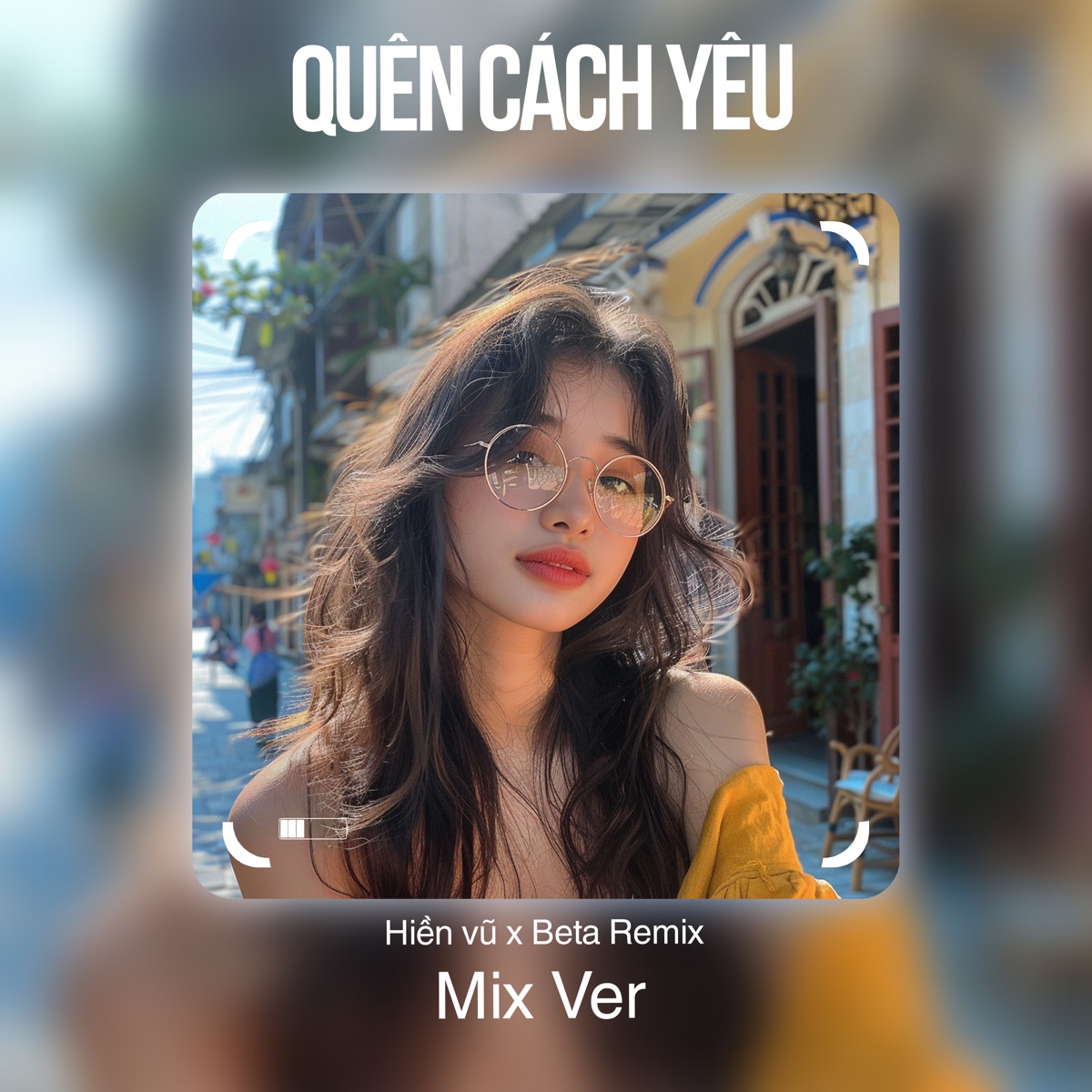 Quên Cách Yêu (Remix) - Single by Beta Remix & Hien Vu album cover
