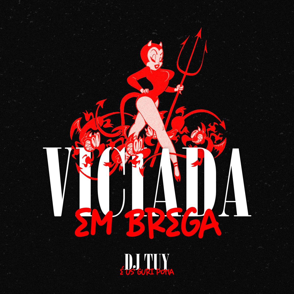 Viciada em Brega - Single by Tuy & Culture Art Music album cover