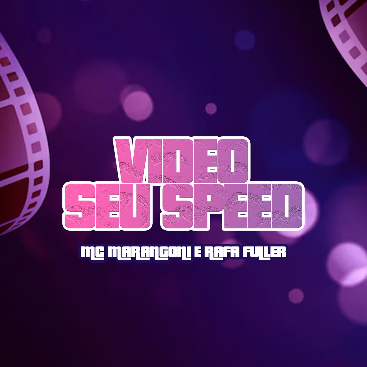 Video Seu Speed - Single by Mc Marangoni & Rafafuller album cover