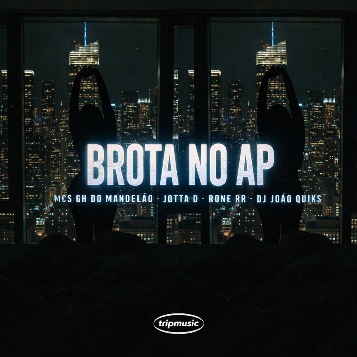 Brota no AP (feat. TRIP MUSIC) - Single by MC GH do MANDELÃO, MC Jotta D, Mc Rone RR & DJ João Quiks album cover