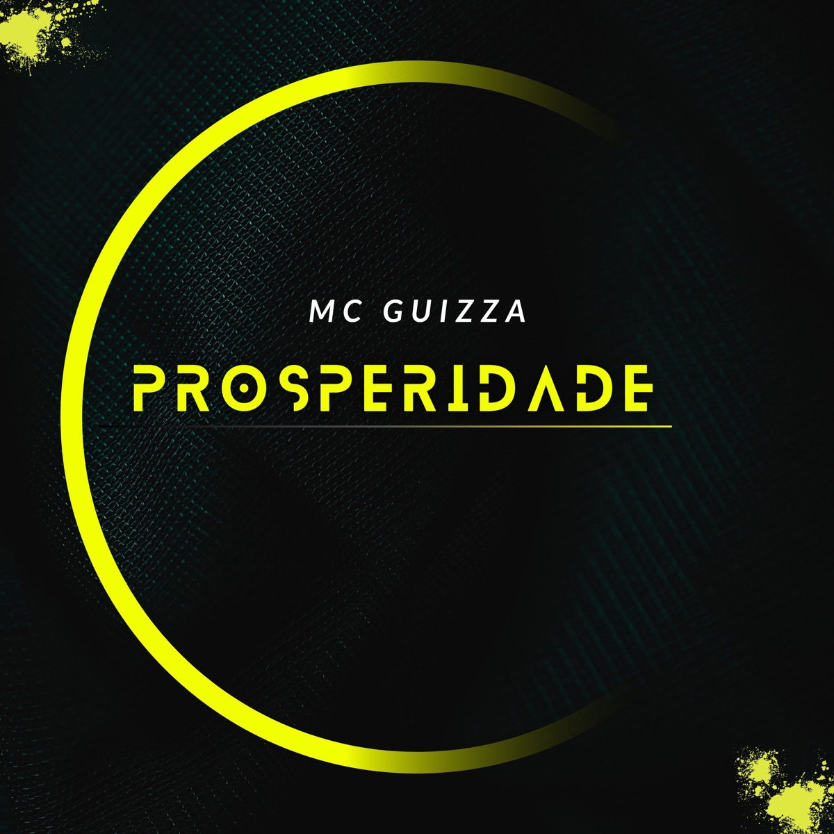Prosperidade - Single by Mc Guizza album cover